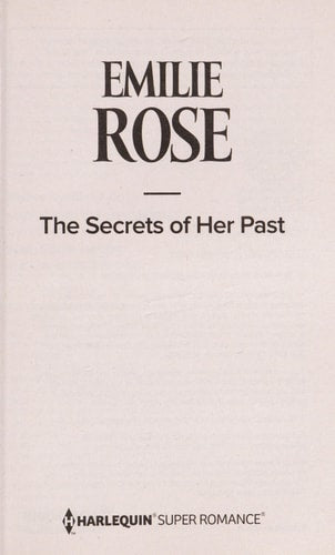 The Secrets of Her Past (Harlequin Superromance)