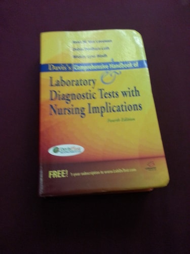 Davis's Comprehensive Handbook of Laboratory and Diagnostic Tests With Nursing Implications (Davis's Comprehensive Handbook of Laboratory & Diagnostic Tests With Nursing Implications)