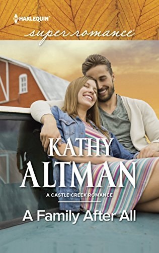 A family After All (A Castle Creek Romance)