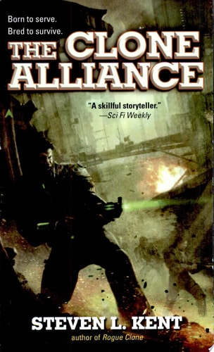 The Clone Alliance (A Clone Republic Novel)