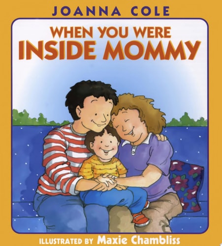 When You Were Inside Mommy