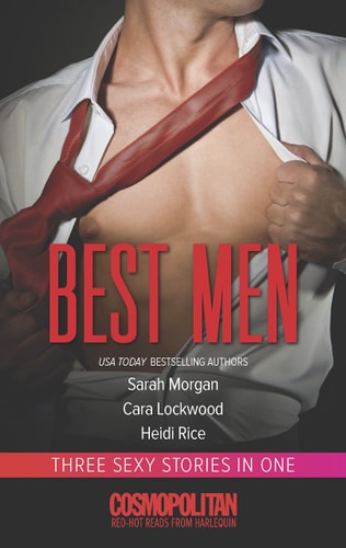 Best Men: An Anthology (Harlequin Cosmo Red-Hot Reads Collection)