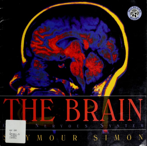 The Brain: Our Nervous System