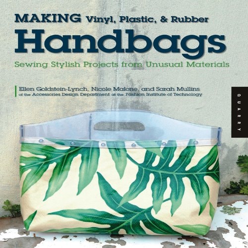 Making Vinyl, Plastic, and Rubber Handbags