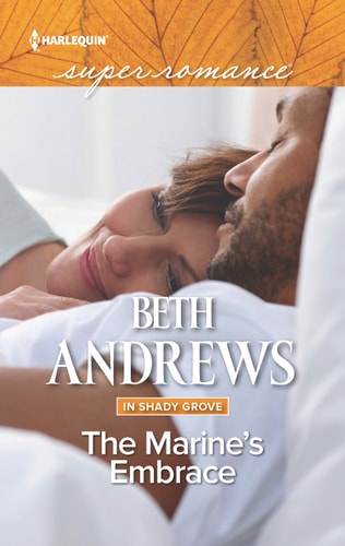 The Marine's Embrace (In Shady Grove, 7)