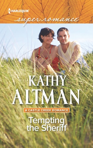 Tempting the Sheriff (A Castle Creek Romance)
