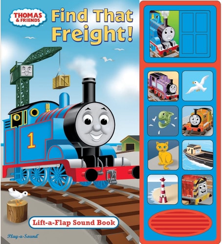 Thomas & Friends: Find That Freight! Lift-a-Flap Sound Book
