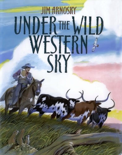 Under the Wild Western Sky
