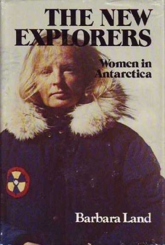 The New Explorers, Women in Antarctica