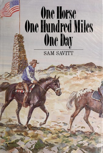 One Horse, One Hundred Miles, One Day: The Story of the Tevis Cup Endurance Ride