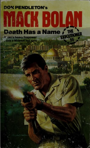 Death Has A Name (The Executioner, No. 96)
