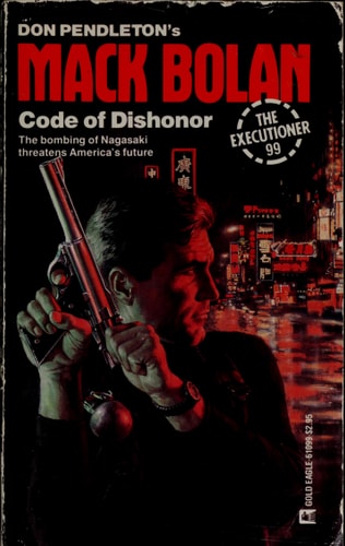 Code Of Dishonor (Mack Bolan)