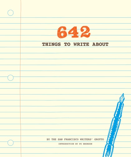 642 Things to Write About A Journal