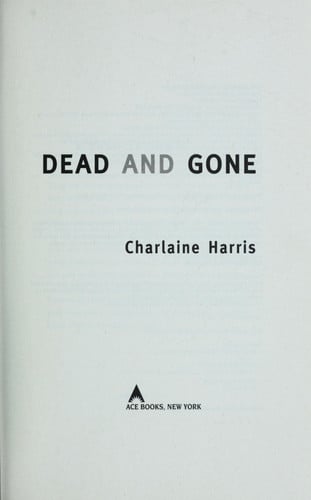 Dead And Gone: A Sookie Stackhouse Novel (Sookie Stackhouse/True Blood)