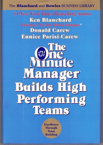 One Minute Manager Builds High Performing Teams, The Rev. (The One Minute Manager)