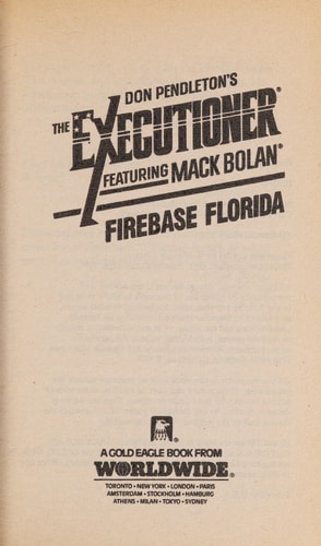 Firebase Florida (Executioner/Mack Bolan 153)