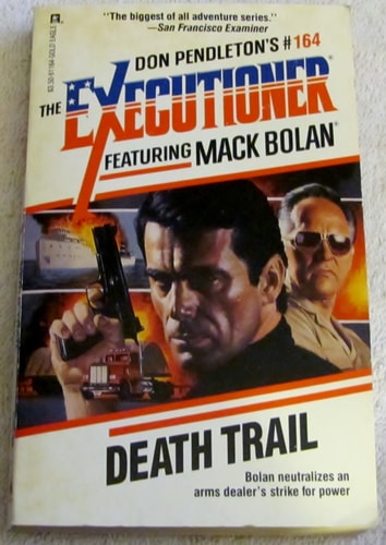 Death Trail (The Executioner) (Mack Bolan: the Executioner)