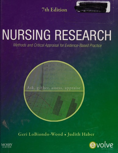 Nursing Research: Methods and Critical Appraisal for Evidence-Based Practice
