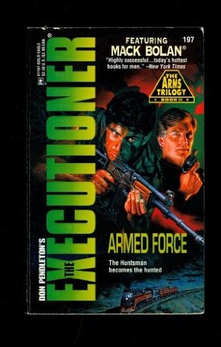 Armed Force (The Executioner, No. 197)