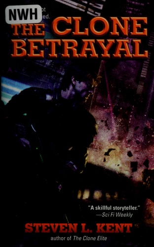 The Clone Betrayal (A Clone Republic Novel)