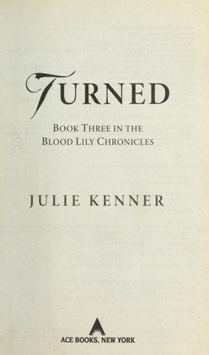 Turned (The Blood Lily Chronicles, Book 3)