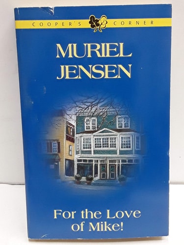 For the Love of Mike! (Cooper's Corner #7)