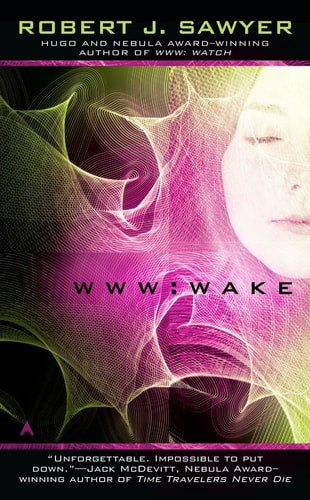 WWW: Wake (The WWW Trilogy)