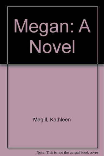 Megan: A Novel