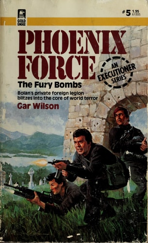 The Fury Bombs (Phoenix Force #5)