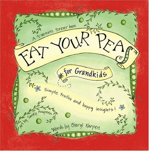 Eat Your Peas for Grandkids