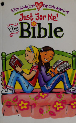 Just For Me: The Bible (Girls Devotional)