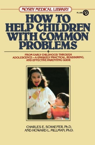 How to Help Children with Common Problems (Mosby Medical Library)