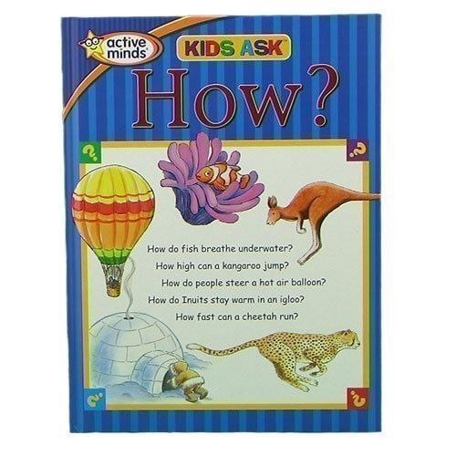 Kids Ask How?
