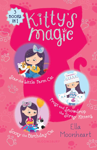 Kitty's Magic Bind-up Books 4-6 Star the Little Farm Cat, Frost and Snowdrop the Stray Kittens, and Sooty the Birthday Cat