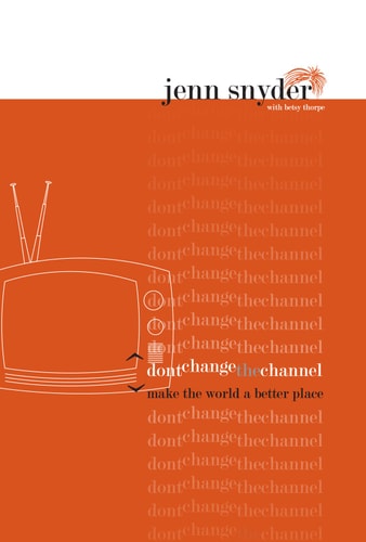 Don't Change the Channel