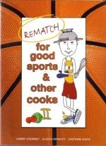 Rematch for Good Sports and Other Cooks