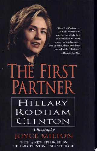 The First Partner: Hillary Rodham Clinton