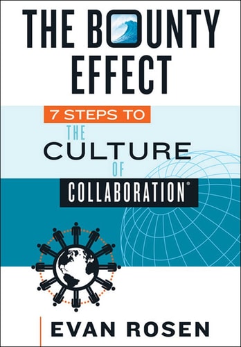 The Bounty Effect: 7 Steps to The Culture of Collaboration
