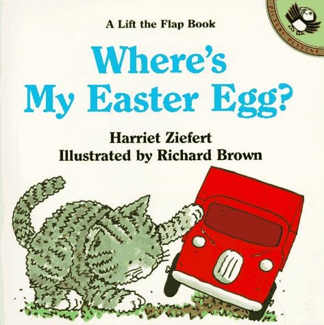 Where's My Easter Egg? (Lift-the-flap Books)