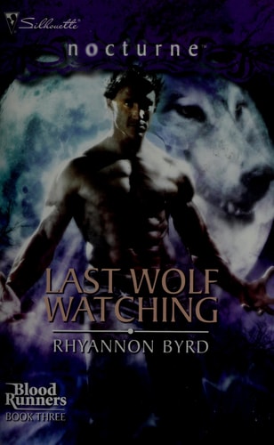 Last Wolf Watching (Bloodrunners, 3)