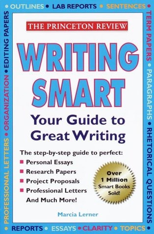 Writing Smart: The Essential Basics of Good Writing
