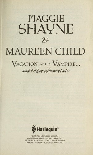 Vacation with a Vampire...and Other Immortals: An Anthology