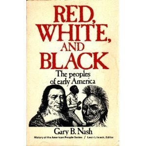 Red, white, and black: the peoples of early America (Prentice-Hall history of the American people series)