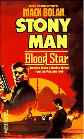 Blood Star (Don Pendleton's Mack Bolan : Stony Man)