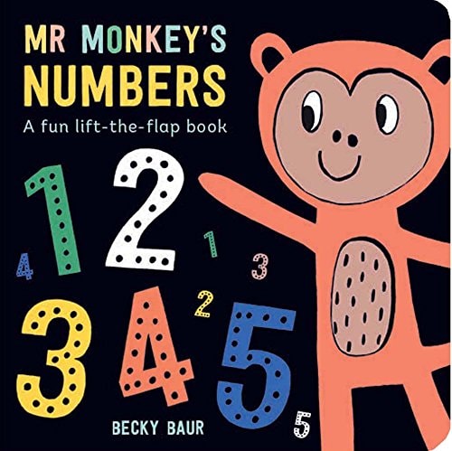 Mr. Monkey's Numbers: A Fun Lift-the-Flap Book
