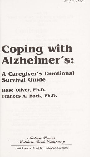 Coping With Alzheimer's: A Caregiver's Emotional Survival Guide