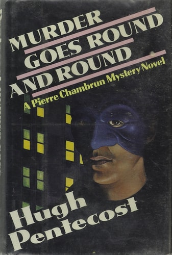 Murder Goes Round and Round: A Pierre Chambrun Mystery