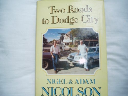Two roads to Dodge City