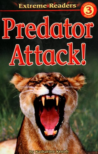 Predator Attack!, Level 3 Extreme Reader (Extreme Readers)