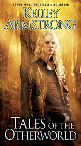 Tales of the Otherworld: A Novel